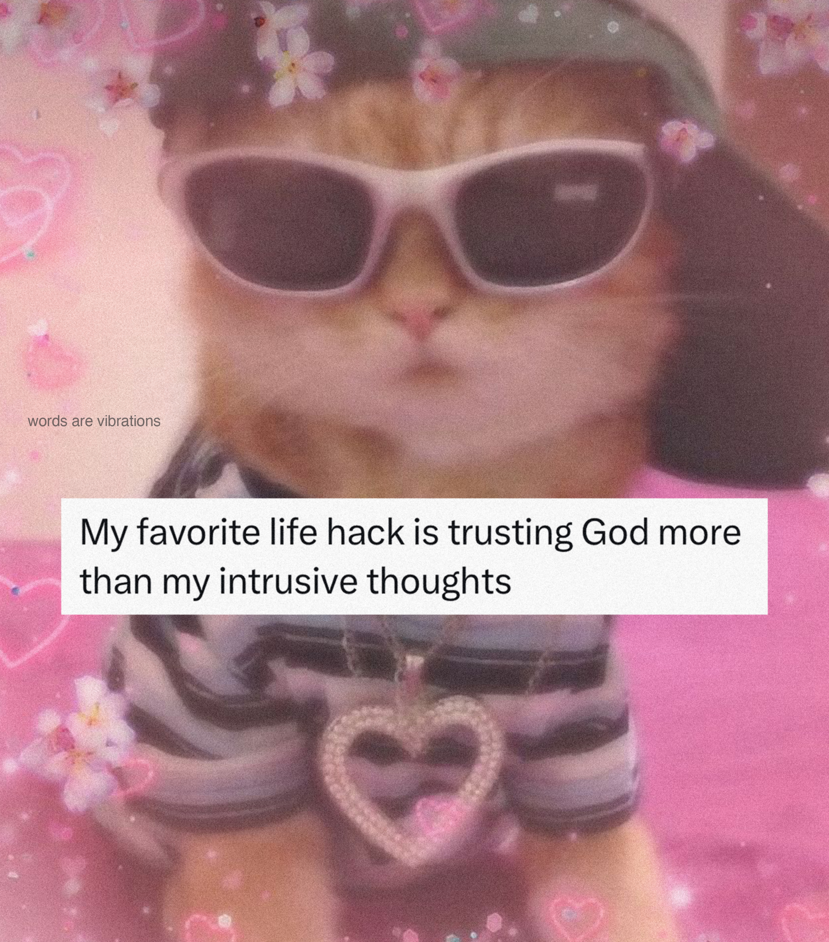 My favorite life hack is trusting God more than my intrusive thoughts